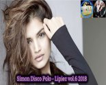 Lipiec vol. 6♫MUZYKA DISCO POLO 2018♫NOWOŚCI DISCO POLO 2018♫HITY PRZEBOJE♫ Simon Disco Polo♫HD