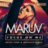 MARUV - Focus on me (Kolya Funk & Mephisto Remix)