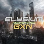 BXN - Elysium ( Remastered ).