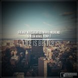 FREAKY NOIZE feat DJ MARIO MORENO & ALBA KRAS & TONY T - Life Is Better (Radio Mix) 