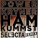 Powerkryner - Ham kummst (Selecta Club Mix)