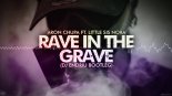 Aronchupa,Little Sis Nora - Rave in The Grave (DJ ENDRIU BOOTLEG)