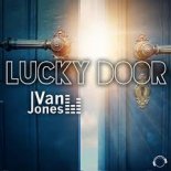 Van Jones - Lucky Door (BlackBonez Remix Edit)