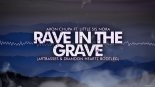 AronChupa Little Sis Nora - Rave in the Grave (ARTBASSES & BRANDON HEARTZ 2018)