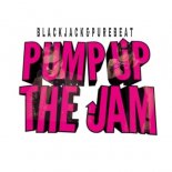 Blackjack & Purebeat - Pump Up The Jam 2018 (Original Mix)