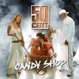 50 CENT - CANDY SHOP (MIKRO BOOTLEG)