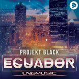 Project Black - Ecuador (Technoposse Remix)