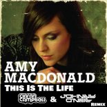 Amy Macdonald - This Is The Life ( Ciaran Campbell & Johnny O'Neill Bootleg )