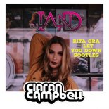 Rita Ora - Let You Down ( Ciaran Campbell X DJ Ian D 2018 Remix )