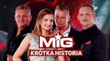 Mig - Krótka historia