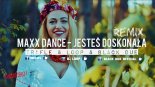 MAXX DANCE - Jesteś Doskonała (Tr!Fle & LOOP & Black Due REMIX)