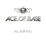 Ace of Base - All for You [Extended Dance Version]