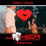 Joker & Sequence - Panna z Tindera