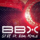 BBX feat. Alba Kras - Stay  (Radio Mix)