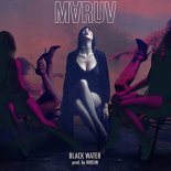 MARUV - BLACK WATER (prod by Boosin)