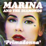 Marina & The Diamonds - Primadonna (Division4 Radio Edit)