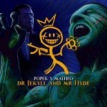 Popek, Matheo - Dr Jekyll & Mr Hyde