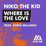 Niko The Kid, Anna Dellaria - Where Is The Love (Extended Mix)