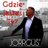 Jorrgus - Gdzie Jestes Ty (Extended DJ Edit)