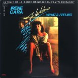 Irene Cara - Flashdance... What A Feeling