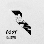 Lucky Rose Feat. Jordan Hart - Lost (Original Mix)