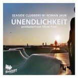 Seaside Clubbers & Roman Jauk - Unendlichkeit