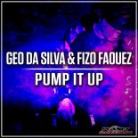 Geo Da Silva & Fizo Faouez - Pump It Up (Extended Mix)