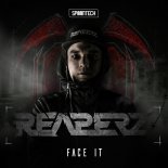 Reaperz - Face It (Original Mix)