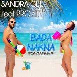 Sandra Gee feat. Prozit - Bada Nakna (Magaluf Edition)
