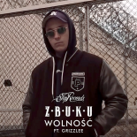 Z.B.U.K.U Feat. Grizzlee - Wolność