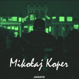 Kaz Bałagane - Mikołaj Koper