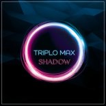 Triplo Max - Shadow