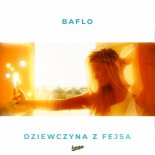 Baflo - Dziewczyna z Fejsa