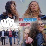 WML Dance - My Będziemy Tańczyć