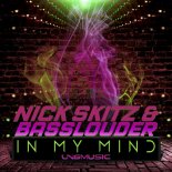 Nick Skitz & Basslouder - In My Mind (ABCD NRG Remix Edit)