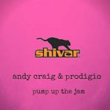 Andy Craig & Prodigio - Pump Up The Jam (Radio Mix)