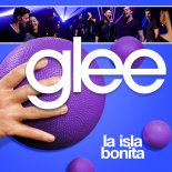 Glee - La Isla Bonita (Cover)