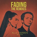 Alle Farben & ILIRA - Fading (Le Shuuk Remix)