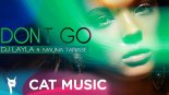 Dj Layla Feat. Malina Tanase - Dont Go (Dj Butterfly Remix)