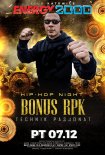 Energy 2000 (Katowice) - BONUS RPK pres. Hip-Hop Night (07.12.2018)