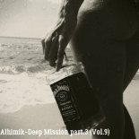 Alhimik - Deep Mission Part.3 (Vol.9)