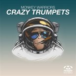 Monkey Warriors - Crazy Trumpets (Extended Mix)