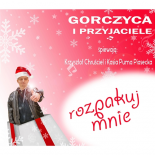 Gorczyca i Przyjaciele - Rozpakuj mnie