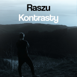 Raszu - Kontrasty (prod. Ślimak)