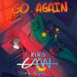 King CAAN feat. Elysa - Go Again 