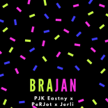 PJK Eastny, PeRJot, Jerli - Brajan