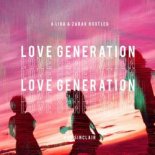 Bob Sinclar & Gary Pine - Love Generation (A Liga & Zarak Remix)