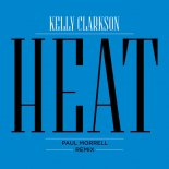 Kelly Clarkson - Heat (Paul Morrell Remix)