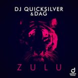 Dj Quicksilver & Dag - Zulu