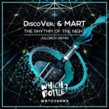 DiscoVer. & Mart - The Rhythm Of The Night (Juloboy Remix)